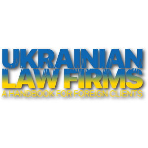 Ukrainian Law Firms. A Handbook for Foreign Clients
